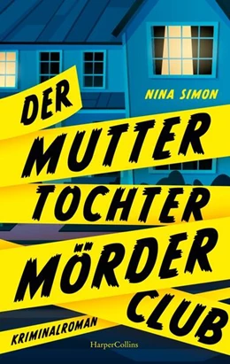 Abbildung von Simon | Der Mutter-Tochter-Mörder-Club | 1. Auflage | 2024 | beck-shop.de