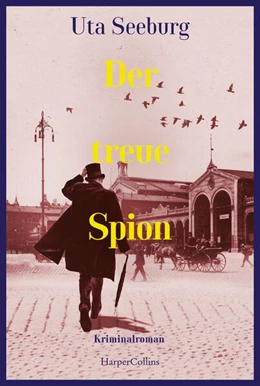 Abbildung von Seeburg | Der treue Spion | 1. Auflage | 2024 | beck-shop.de