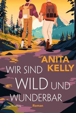 Abbildung von Kelly | Wir sind wild und wunderbar | 1. Auflage | 2024 | beck-shop.de