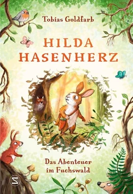 Abbildung von Goldfarb | Hilda Hasenherz. Das Abenteuer im Fuchswald | 1. Auflage | 2024 | beck-shop.de