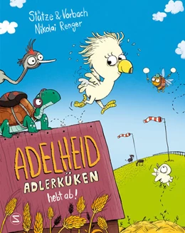 Abbildung von Stütze / Vorbach | Adelheid Adlerküken hebt ab | 1. Auflage | 2024 | beck-shop.de