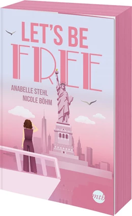 Abbildung von Böhm / Stehl | Let's Be Free | 1. Auflage | 2024 | beck-shop.de