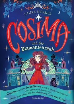Abbildung von Noakes | Cosima und der Diamantenraub | 1. Auflage | 2024 | beck-shop.de