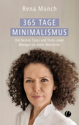 Abbildung von Münch | 365 Tage Minimalismus | 1. Auflage | 2023 | beck-shop.de