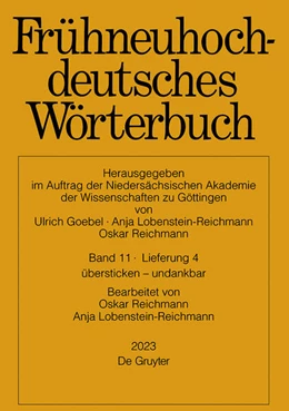 Abbildung von Reichmann | Frühneuhochdeutsches Wörterbuch. Band 11/Lieferung 4: übersticken – undankbar | 1. Auflage | 2023 | beck-shop.de