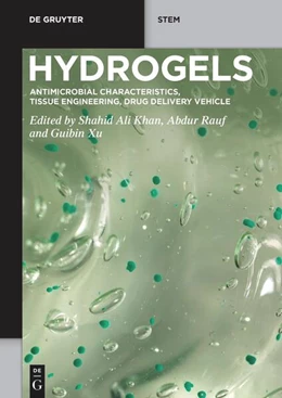 Abbildung von Khan / Rauf | Hydrogels | 1. Auflage | 2024 | beck-shop.de