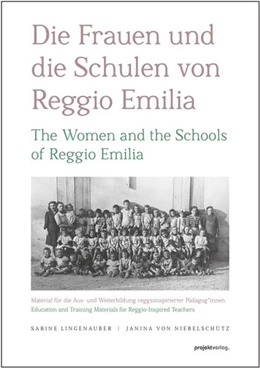 Abbildung von Lingenauber / Niebelschütz | Die Frauen und die Schulen von Reggio Emilia | 1. Auflage | 2023 | beck-shop.de