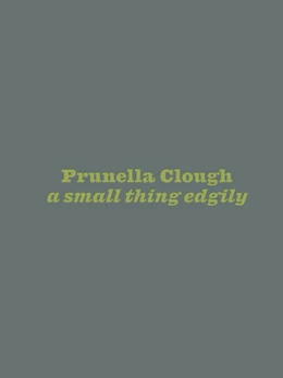 Abbildung von Sillman / McHugh | Prunella Clough | 1. Auflage | 2022 | beck-shop.de