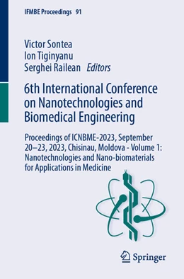 Abbildung von Sontea / Tiginyanu | 6th International Conference on Nanotechnologies and Biomedical Engineering | 1. Auflage | 2023 | beck-shop.de