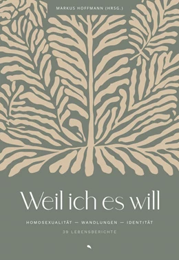 Abbildung von Hoffmann | Weil ich es will | 1. Auflage | 2023 | beck-shop.de