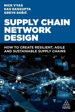 Abbildung von Vyas / Dasgupta | Supply Chain Network Design | 1. Auflage | 2024 | beck-shop.de