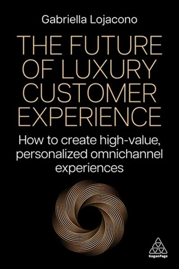 Abbildung von Lojacono | The Future of Luxury Customer Experience | 1. Auflage | 2024 | beck-shop.de