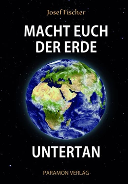 Abbildung von Fischer | Macht euch der Erde untertan | 1. Auflage | 2023 | beck-shop.de