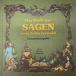 Abbildung von Wurster / Sickinger | Das Buch der Sagen vom Schwarzwald | 1. Auflage | 2023 | beck-shop.de