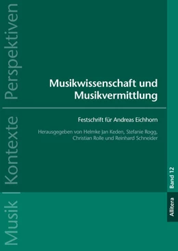 Abbildung von Keden / Rogg | Musikwissenschaft und Musikvermittlung | 1. Auflage | 2023 | beck-shop.de