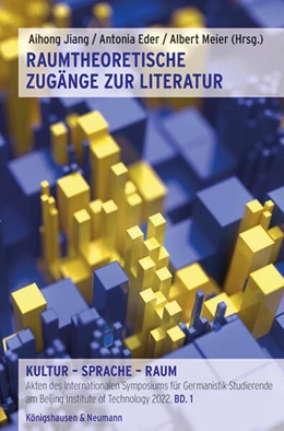 Abbildung von Jiang / Eder | Raumtheoretische Zugänge zur Literatur | 1. Auflage | 2024 | beck-shop.de