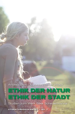 Abbildung von Bartl / Villinger | Ethik der Natur, Ethik der Stadt | 1. Auflage | 2023 | 7 | beck-shop.de