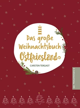 Abbildung von Ostfriesland Verlag - SKN Druck und Verlag GmbH & Co. KG | Das große Weihnachtsbuch Ostfriesland | 1. Auflage | 2023 | beck-shop.de