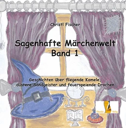 Abbildung von Fischer | Sagenhafte Märchenwelt | 1. Auflage | 2023 | beck-shop.de