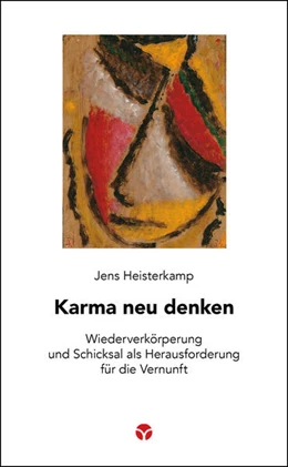 Abbildung von Heisterkamp | Karma neu denken | 2. Auflage | 2023 | beck-shop.de