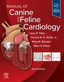 Abbildung von Tilley / Smith | Manual of Canine and Feline Cardiology | 6. Auflage | 2025 | beck-shop.de