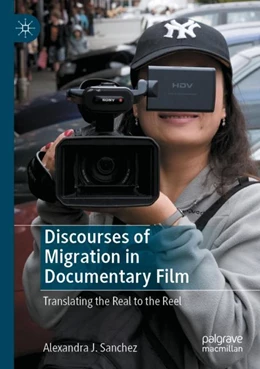 Abbildung von Sanchez | Discourses of Migration in Documentary Film | 1. Auflage | 2023 | beck-shop.de