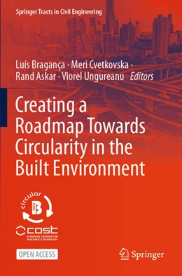 Abbildung von Bragança / Cvetkovska | Creating a Roadmap Towards Circularity in the Built Environment | 1. Auflage | 2023 | beck-shop.de