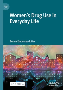 Abbildung von Eleonorasdotter | Women’s Drug Use in Everyday Life | 1. Auflage | 2023 | beck-shop.de