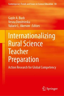 Abbildung von Buck / Dimitrieska | Internationalizing Rural Science Teacher Preparation | 1. Auflage | 2023 | beck-shop.de