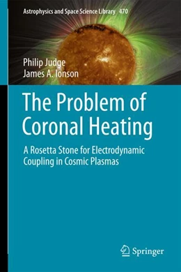 Abbildung von Judge / Ionson | The Problem of Coronal Heating | 1. Auflage | 2024 | beck-shop.de