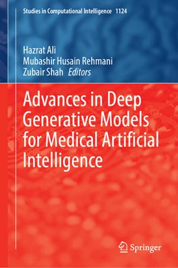 Abbildung von Ali / Rehmani | Advances in Deep Generative Models for Medical Artificial Intelligence | 1. Auflage | 2023 | 1124 | beck-shop.de
