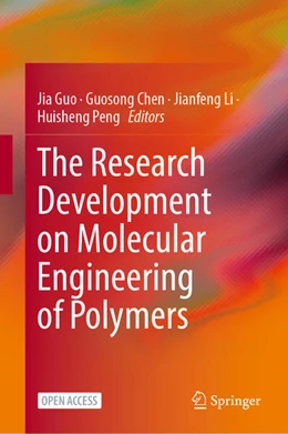 Abbildung von Guo / Chen | The Research Development on Molecular Engineering of Polymers | 1. Auflage | 2024 | beck-shop.de