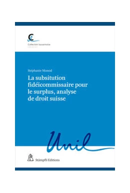 Abbildung von Monod | La substitution fidéicommissaire pour le surplus, analyse de droit suisse | 1. Auflage | 2024 | beck-shop.de