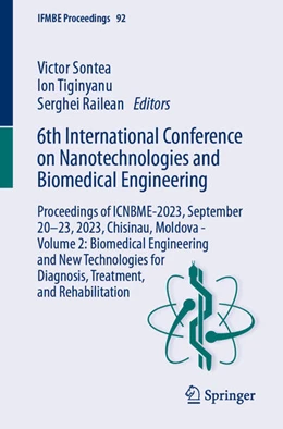 Abbildung von Sontea / Tiginyanu | 6th International Conference on Nanotechnologies and Biomedical Engineering | 1. Auflage | 2023 | beck-shop.de