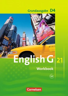 Abbildung von Seidl / Schwarz | English G 21. Grundausgabe D 4. Workbook mit Audios online | 1. Auflage | 2009 | beck-shop.de