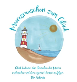 Abbildung von Schmitz | Meeresrauschen zum Glück | 1. Auflage | 2023 | beck-shop.de