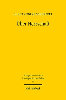 Abbildung von Schuppert | Über Herrschaft | 1. Auflage | 2023 | beck-shop.de