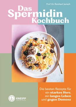 Abbildung von Jarisch | Das Spermidin-Kochbuch | 1. Auflage | 2023 | beck-shop.de