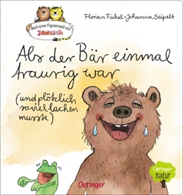 Abbildung von Fickel | Nach einer Figurenwelt von Janosch. Als der Bär einmal traurig war (und plötzlich so viel lachen musste) | 1. Auflage | 2024 | beck-shop.de