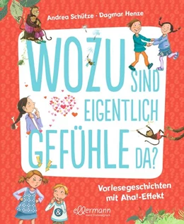 Abbildung von Schütze | Wozu sind eigentlich Gefühle da? | 1. Auflage | 2024 | beck-shop.de