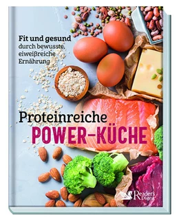 Abbildung von Reader's Digest: Verlag Das Beste GmbH | Proteinreiche Power-Küche | 1. Auflage | 2023 | beck-shop.de