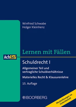 Abbildung von Schwabe / Kleinhenz | Lernen mit Fällen • Schuldrecht I | 15. Auflage | 2023 | beck-shop.de