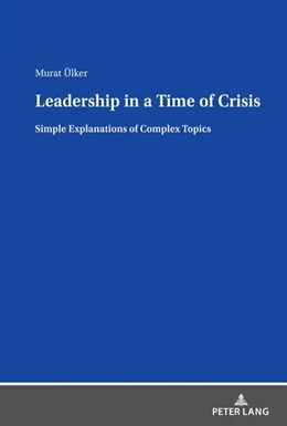 Abbildung von Ülker / Bir | Leadership in a Time of Crisis | 1. Auflage | 2023 | beck-shop.de
