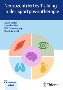 Abbildung von Grafen / Schauenberg | Neurozentriertes Training in der Sportphysiotherapie | 1. Auflage | 2024 | beck-shop.de