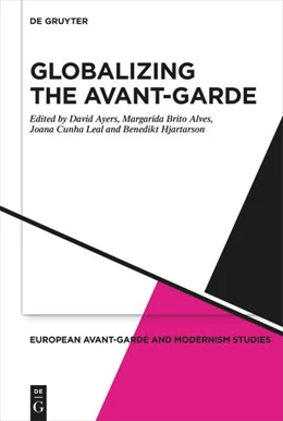 Abbildung von Ayers / Cunha Leal | Globalizing the Avant-Garde | 1. Auflage | 2024 | 8 | beck-shop.de