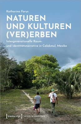 Abbildung von Farys | Naturen und Kulturen (ver)erben | 1. Auflage | 2025 | beck-shop.de