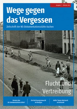 Abbildung von Wege gegen das Vergessen - Zeitschrift der NS-Dokumentationsstätte Aachen | 1. Auflage | 2023 | beck-shop.de