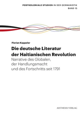 Abbildung von Kappeler | Die deutsche Literatur der Haitianischen Revolution | 1. Auflage | 2023 | 15 | beck-shop.de