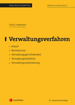 Abbildung von Fürst / Hofmann | Verwaltungsverfahren (Skriptum) | 12. Auflage | 2023 | beck-shop.de