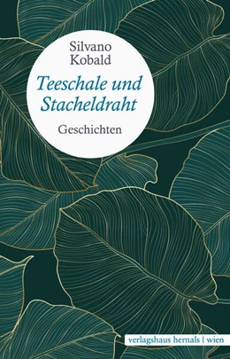 Abbildung von Kobald | Teeschale und Stacheldraht | 1. Auflage | 2024 | beck-shop.de